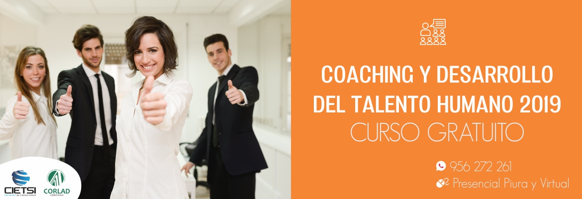 CURSO ESPECIALIZADO COACHING Y DESARROLLO DEL TALENTO HUMANO 2019