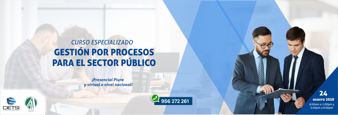 CURSO ESPECIALIZADO GESTIÓN POR PROCESOS PARA EL SECTOR PÚBLICO 2019 (NUEVO)