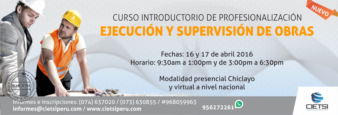 curso introductorio de profesionalizaciOn generalidades de la  ejecuciOn y supervisiOn de obras