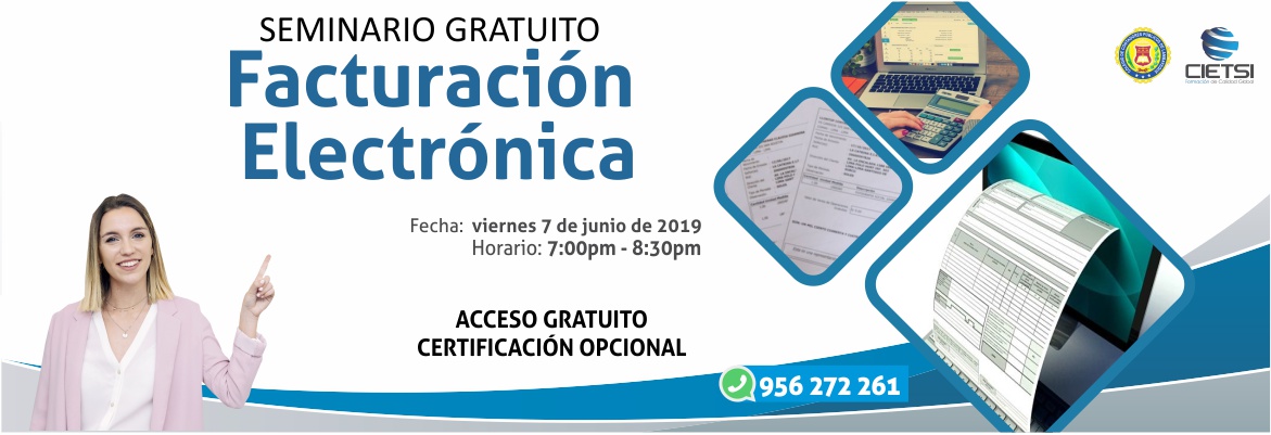 SEMINARIO GRATUITO FACTURACIÓN ELECTRÓNICA 1ERA EDICIÓN 2019