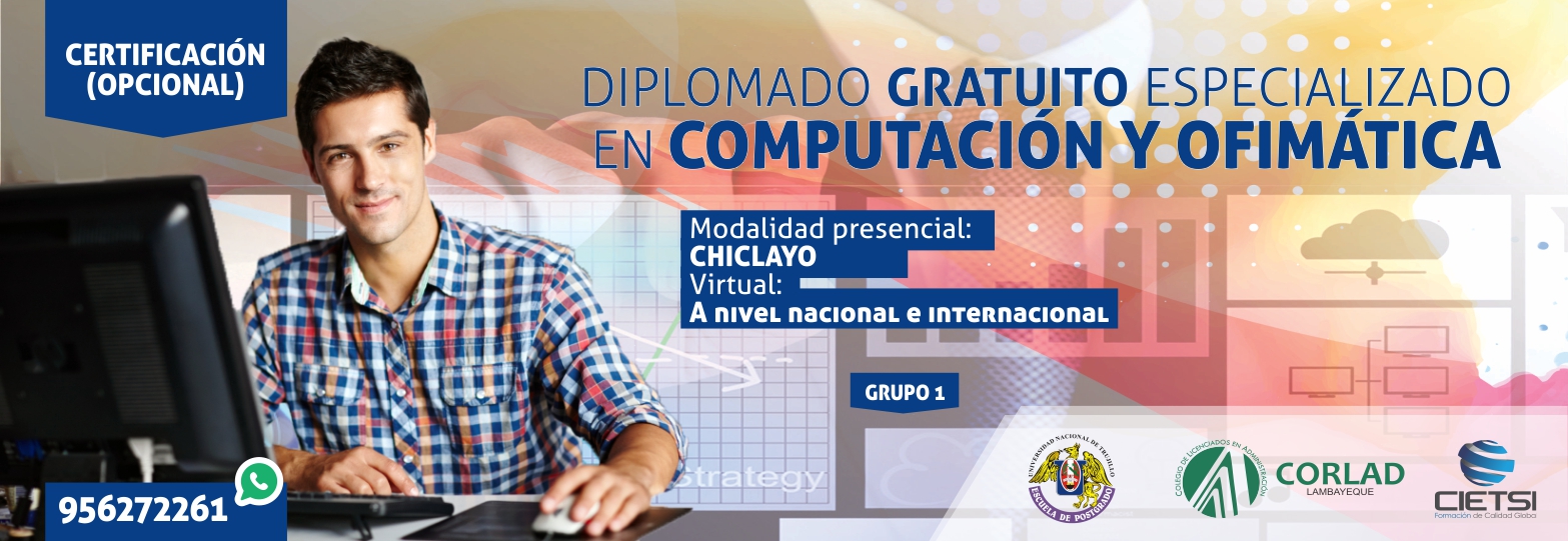 DIPLOMADO ESPECIALIZADO EN COMPUTACIÓN Y OFIMÁTICA 2017 - GRUPO 1